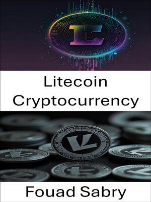 cover image of Litecoin Cryptocurrency